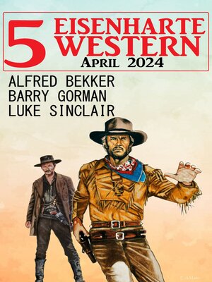 cover image of 5 Eisenharte Western April 2024
